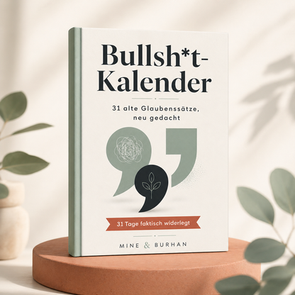 E-Book "Bullshit-Kalender - 31 alte Glaubenssätze, neu gedacht" (Digital zum herunterladen)